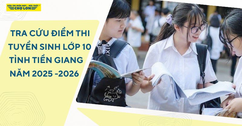 Hướng dẫn tra cứu điểm thi tuyển sinh lớp 10 Tiền Giang