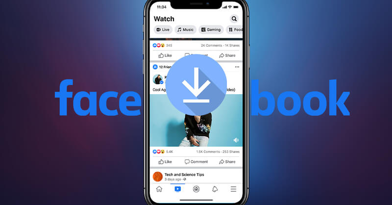 Tải video Facebook Watch dễ dàng bằng ứng dụng