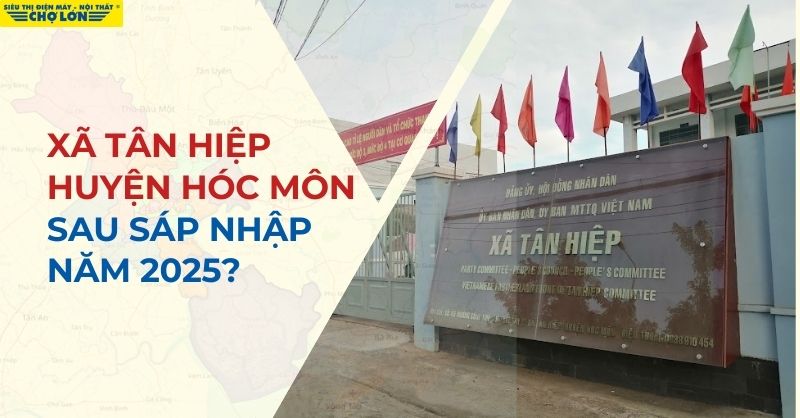 Sau sáp nhập Xã Tân Hiệp, huyện Hóc Môn thành gì