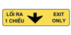 Báo hiệu lối ra 1 chiều