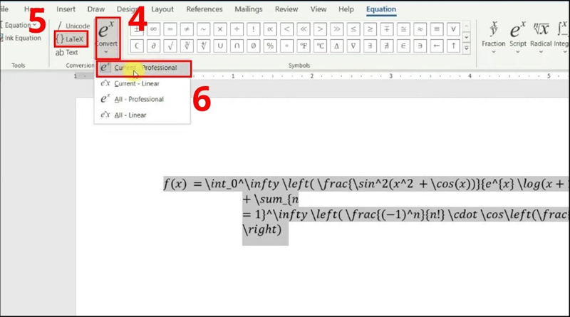 Tìm và nhấn vào tab Convert, chọn LaTeX và nhấn Current - Professional