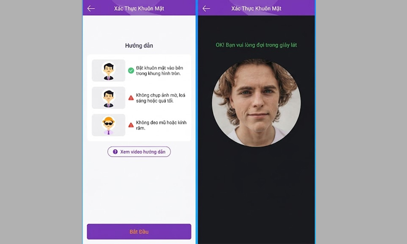 Chụp và xác nhận khuôn mặt theo hướng dẫn trên màn hình