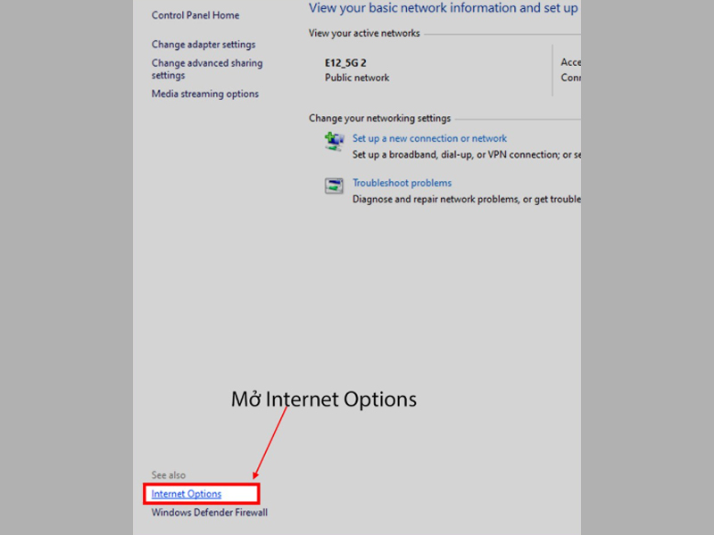 Chọn Network and Internet, vào mục Internet Options