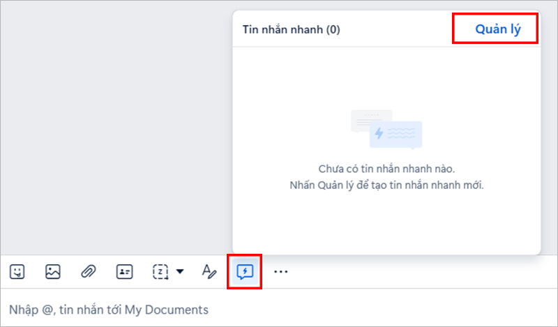 Trong cửa sổ Tin nhắn nhanh hiện ra, nhấn vào “Quản lý”