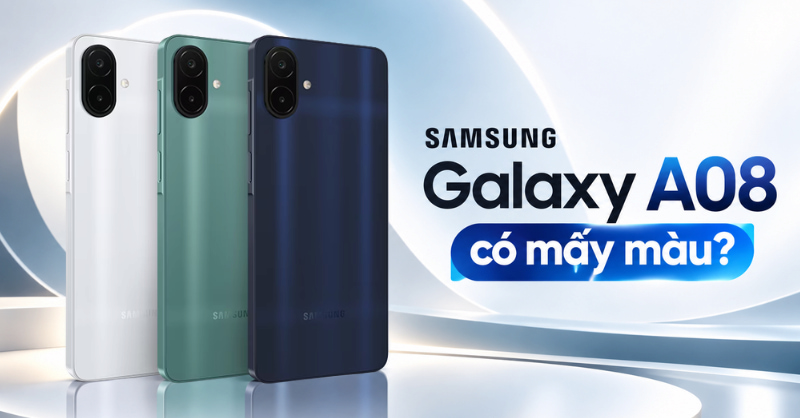 Samsung Galaxy A08 có mấy màu