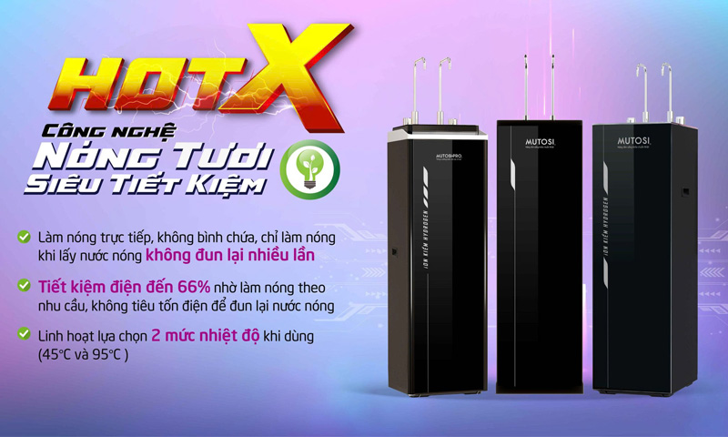 Ưu điểm của công nghệ nóng tươi trên máy lọc nước Mutosi