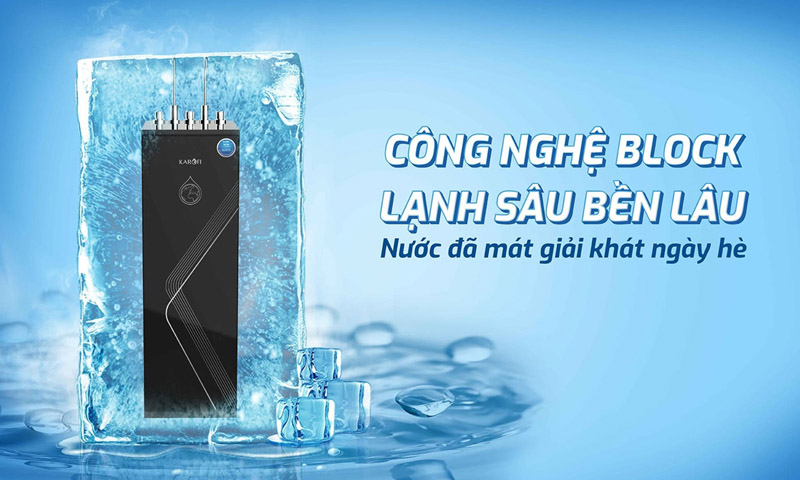 Công nghệ làm lạnh Block cho khả năng làm lạnh sâu, nhanh 