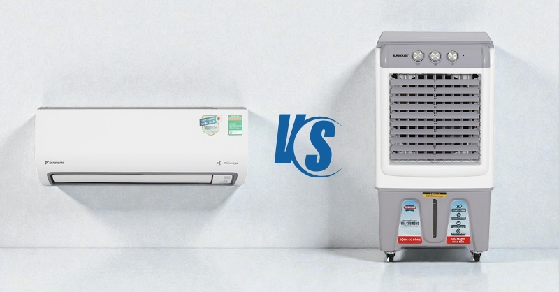 So sánh quạt điều hòa và máy lạnh: Nên mua loại nào cho mùa hè?
