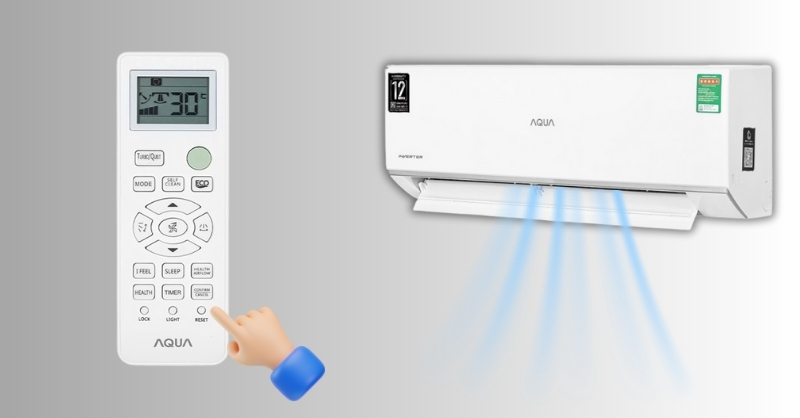 Reset lỗi máy lạnh Aqua bằng remote nhanh chóng và hiệu quả