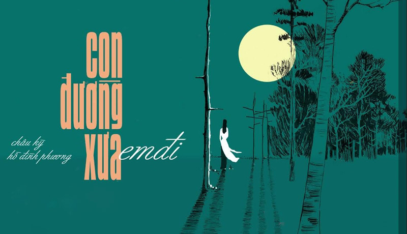 Con đường xưa em đi là ca khúc trữ tình Bolero bất hủ