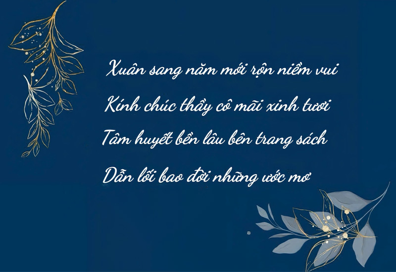 Tặng thơ chúc Tết thầy cô thể hiện lòng tri ân, tình cảm chân thành 