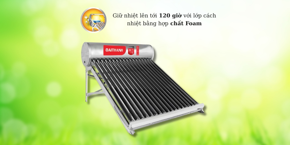 Đại Thành Vigo 58-18 giữ nhiệt lên đến 120 giờ nhờ lớp cách nhiệt Foam cao cấp