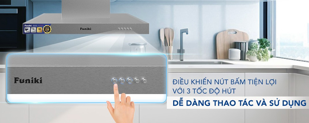 Dễ dàng thao tác và sử dụng Máy hút mùi Funiki HKH9668