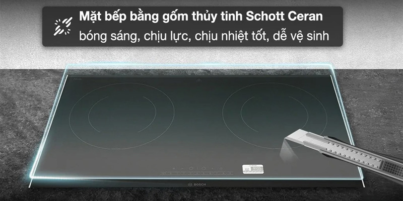 Mặt kính Schott Ceran bóng sáng, chịu nhiệt tốt