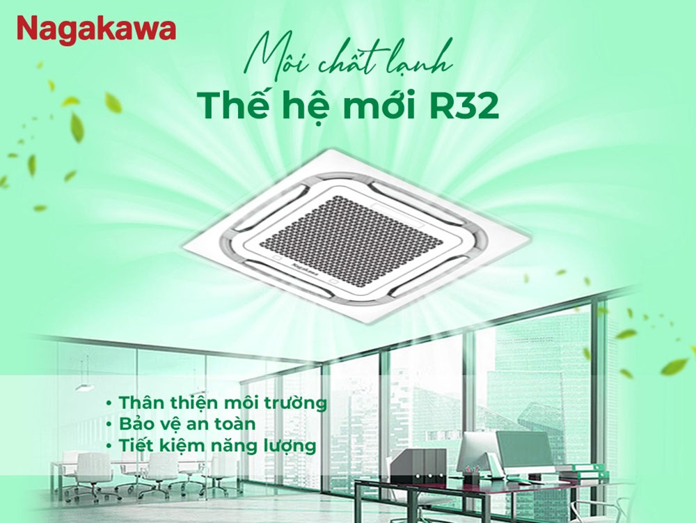 Máy Lạnh Âm Trần Nagakawa NIT-C18R2U35 sử dụng gas R32 