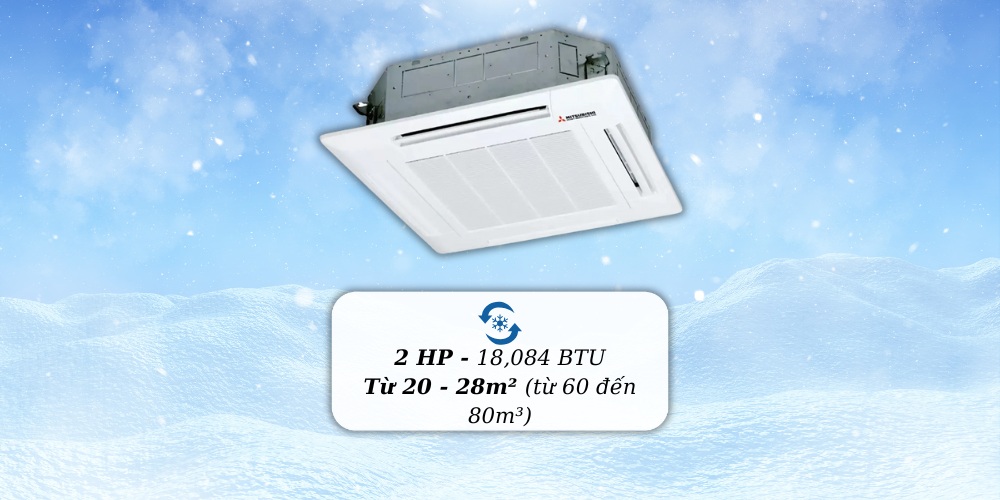Máy Lạnh Âm Trần Mitsubishi FDT50YA-W5 với công suất làm lạnh 2 HP