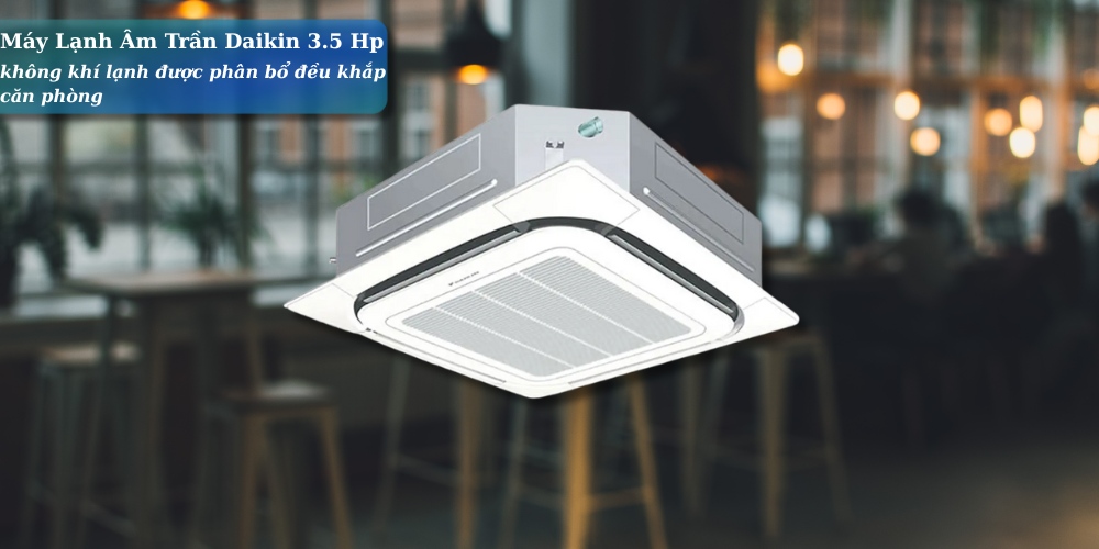 Daikin FCNQ30MV1 / RNQ30MY1 đáp ứng tốt nhu cầu làm mát 