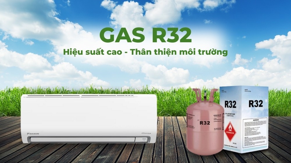 Dòng gas thế hệ mới R32 có hiệu suất cao