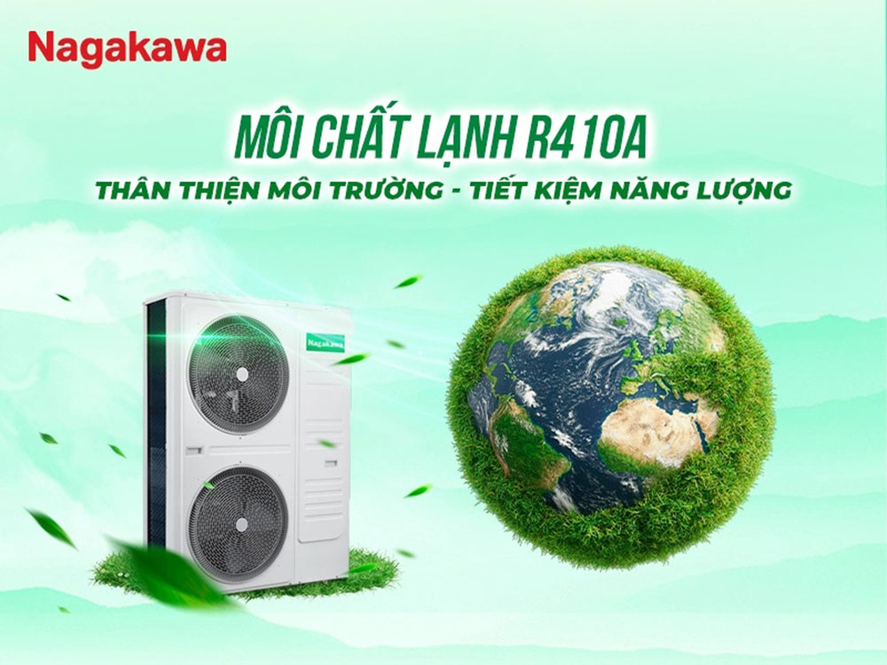 Máy Lạnh Multi Nagakawa NM2T-C100R1T39 sử dụng môi chất lạnh R410A