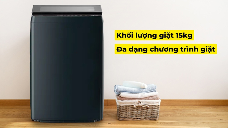 Khối lượng giặt 15kg, phù hợp với gia đình có trên 7 thành viên