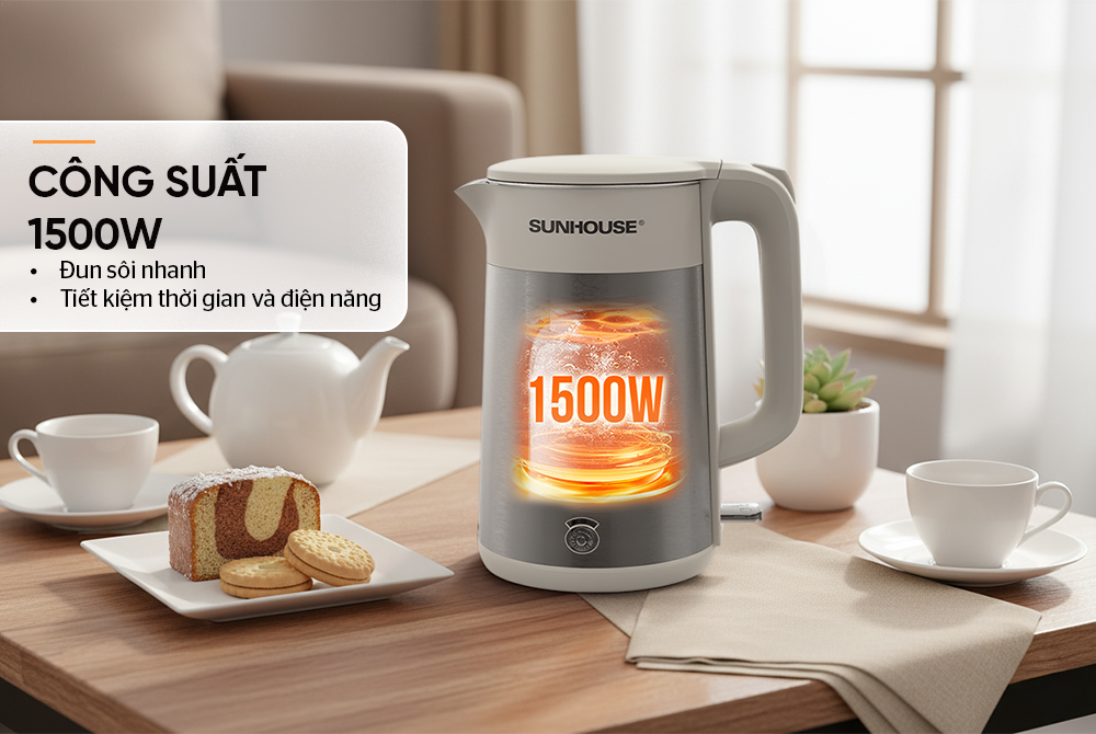 Công suất 1500W, đun sôi nhanh chóng, tiết kiệm thời gian