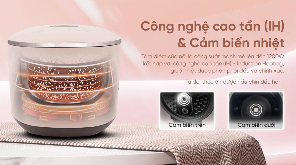 Công suất 1200W kết hợp công nghệ cao tần IH và cảm biến nhiệt