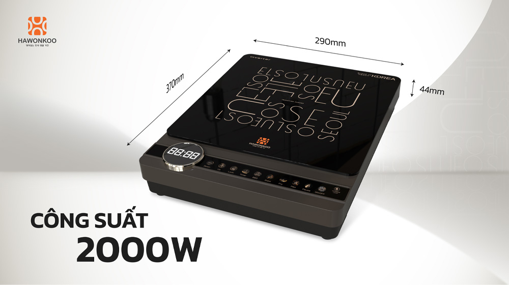 Công suất 2000W, cho khả năng gia nhiệt nhanh