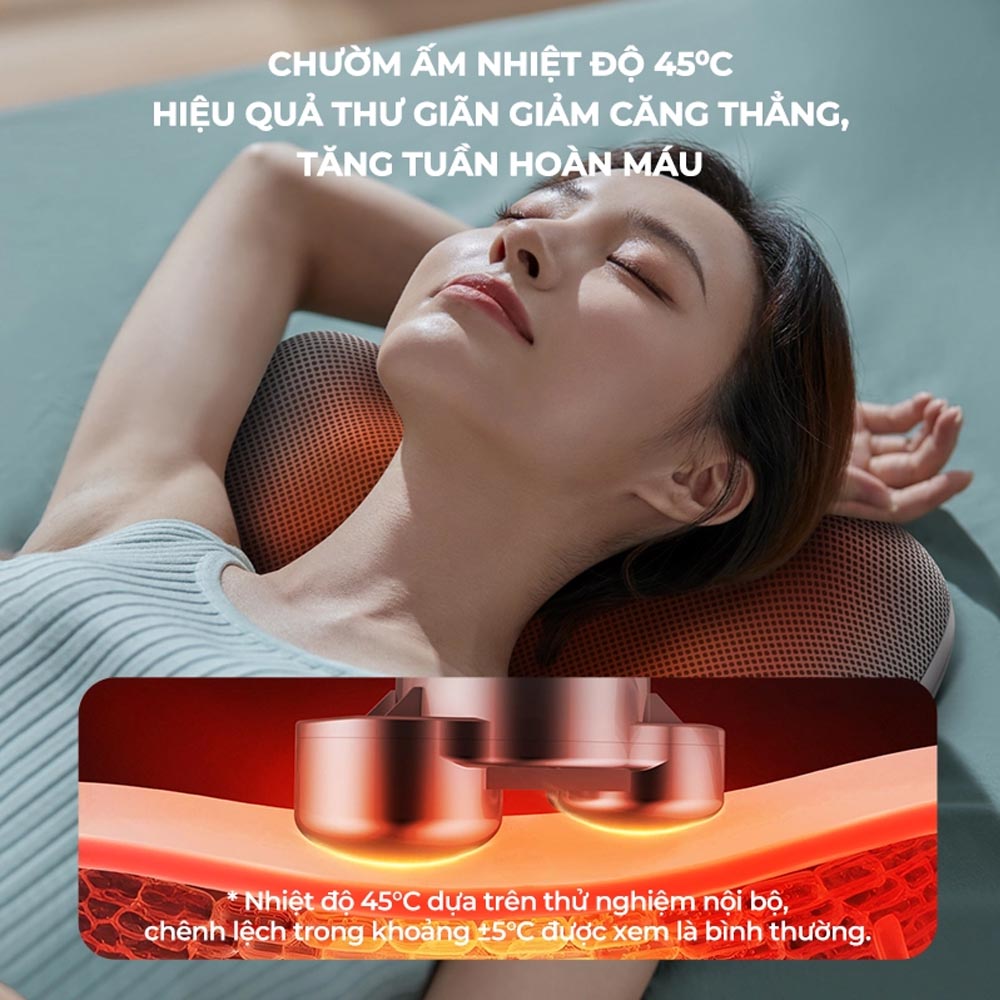 Chức năng chườm nóng 45°C mang đến cảm giác ấm áp, dễ chịu