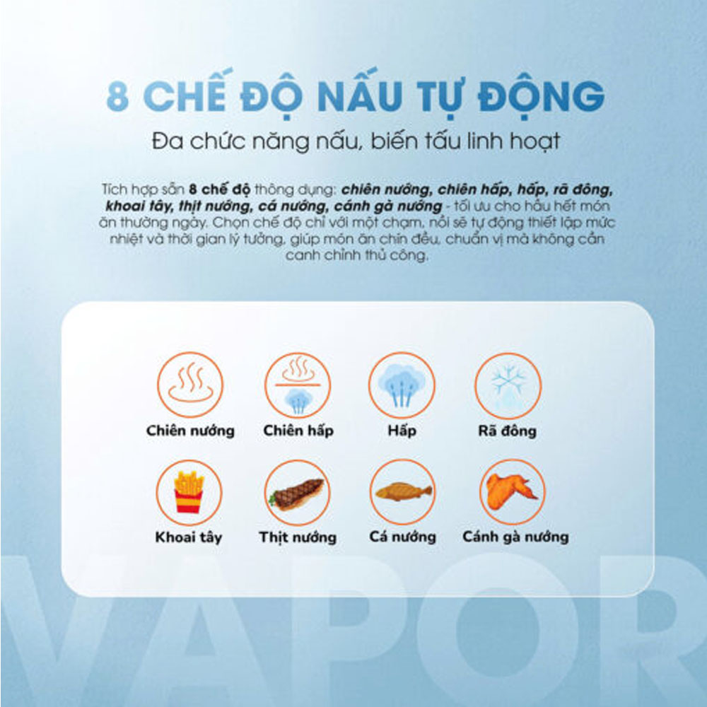 8 chế độ nấu tự động cho phép lựa chọn chương trình phù hợp