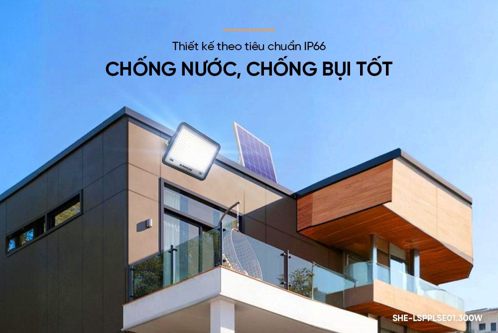 Sunhouse SHE-LSPPLSE01.300W chống nước, chống bụi tốt