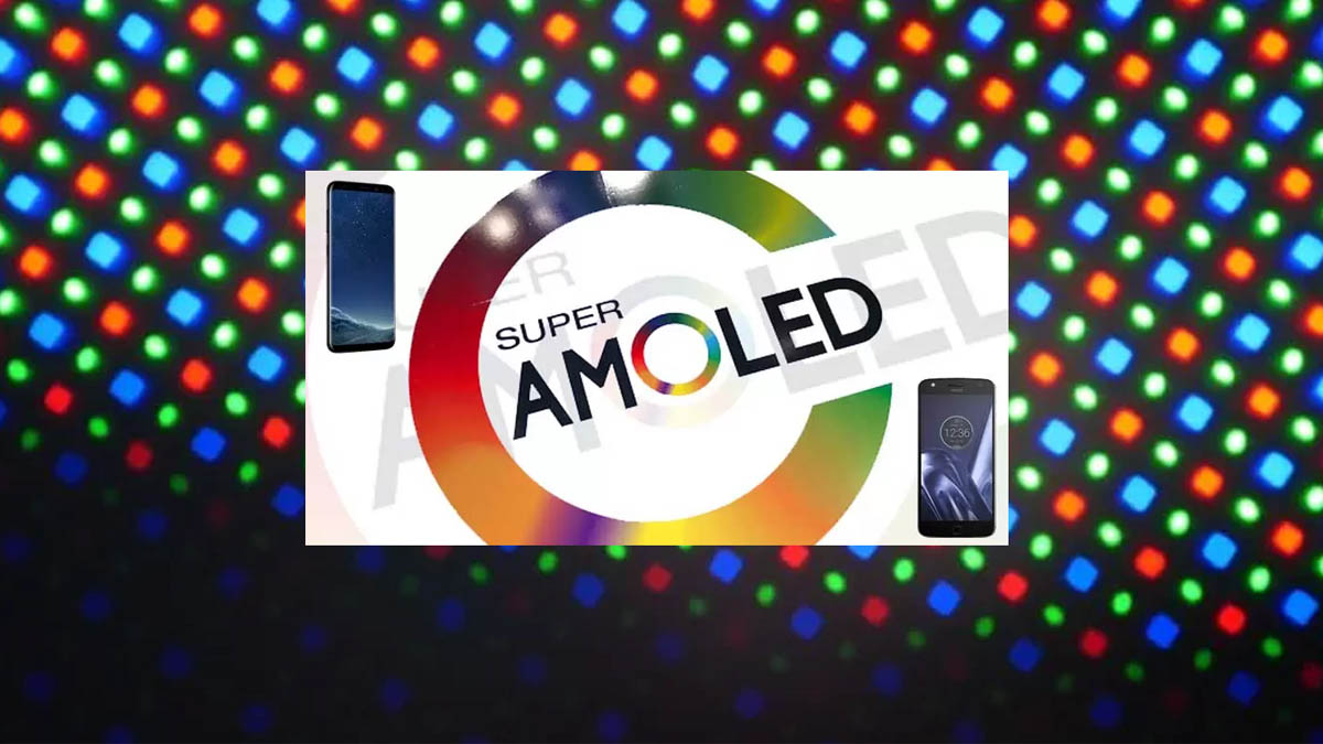 Công nghệ màn hình Super AMOLED của điện thoại Samsung