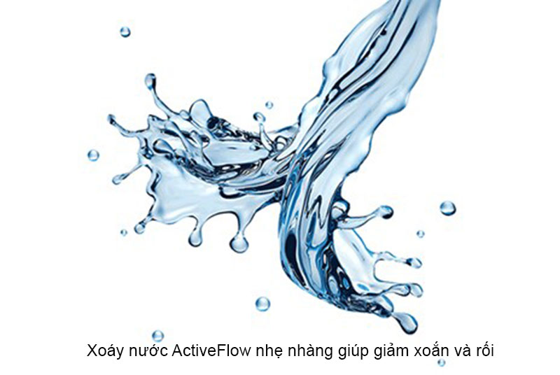 Xoáy nước ActiveFlow nhẹ nhàng giúp giảm xoắn và rối