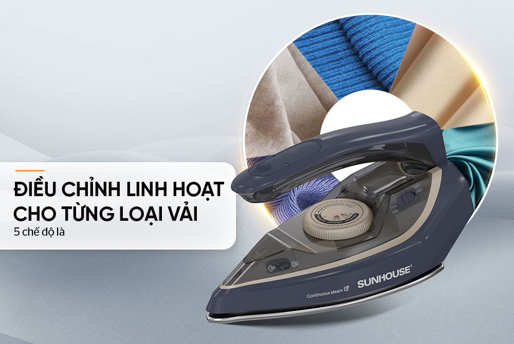 Bàn Ủi Hơi Nước Sunhouse SHD2172 điều chỉnh linh hoạt cho từng loại vải