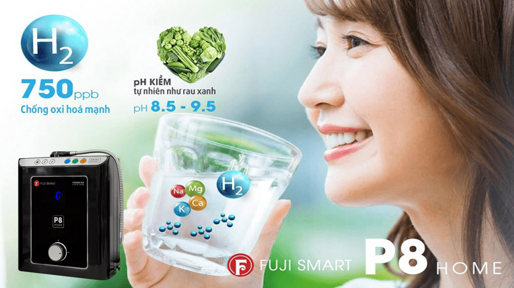 Fuji Smart P8 Home có nồng độ hydro hòa tan cao lên đến 750 ppb
