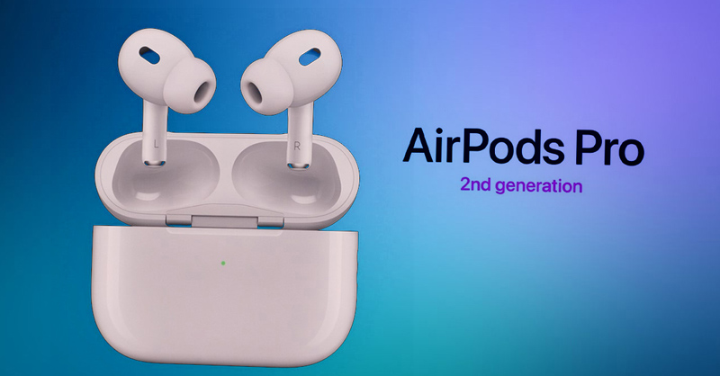 Airpods Pro 2 với những cải tiến mạnh mẽ