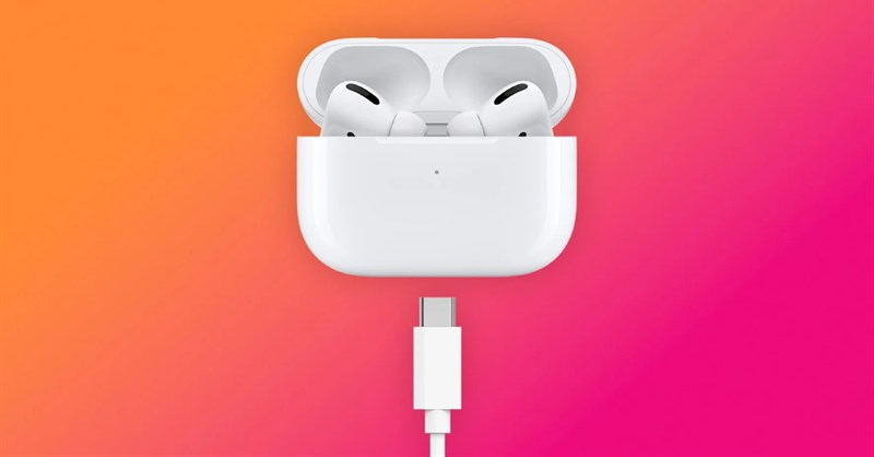 Airpods Pro mới với cổng sạc USB-C