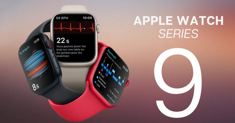 Apple Watch Series 9 khi nào ra mắt? Có bao nhiêu loại?