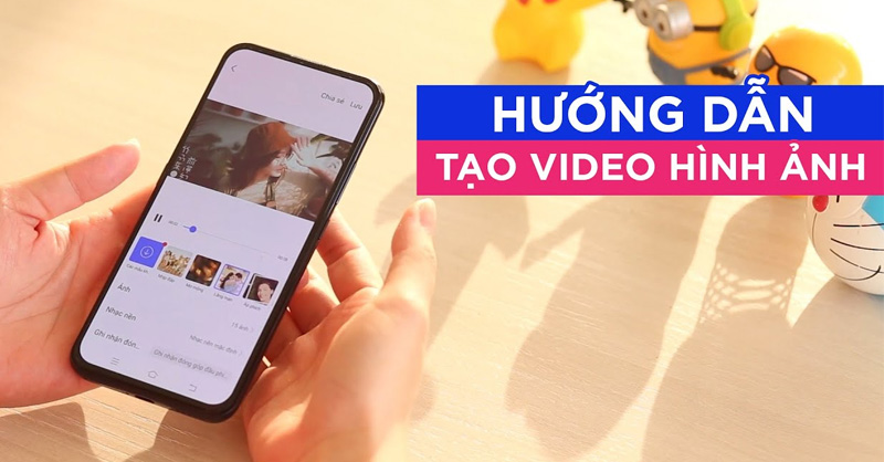 Hướng dẫn cách tạo video từ ảnh trên điện thoại Samsung đơn giản