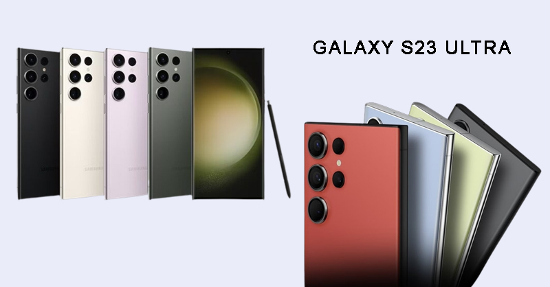 Các phiên bản màu sắc của Galaxy S23 Ultra