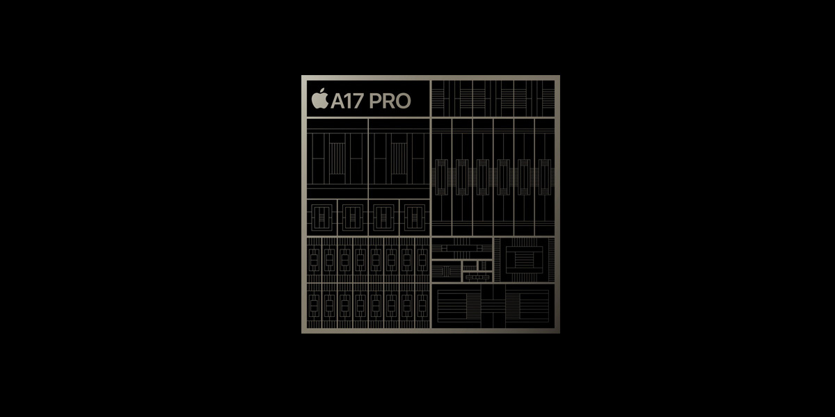 Chip A17 Pro của iPhone 15 Pro