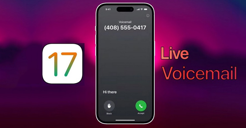 Live Voicemail là tính năng thư thoại mới trên iOS 17