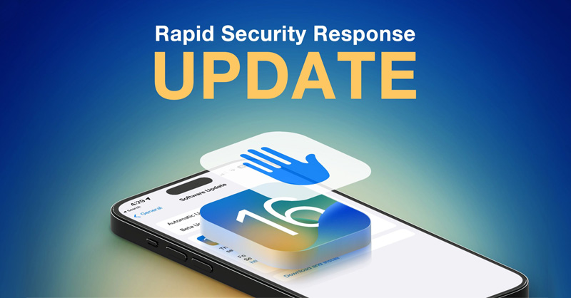 Người dùng nên cập nhật Rapid Security Responses ngay cho iPhone