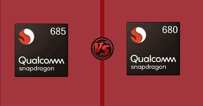 Snapdragon 685 và Snapdragon 680 là 2 chipset có hiệu năng mạnh mẽ