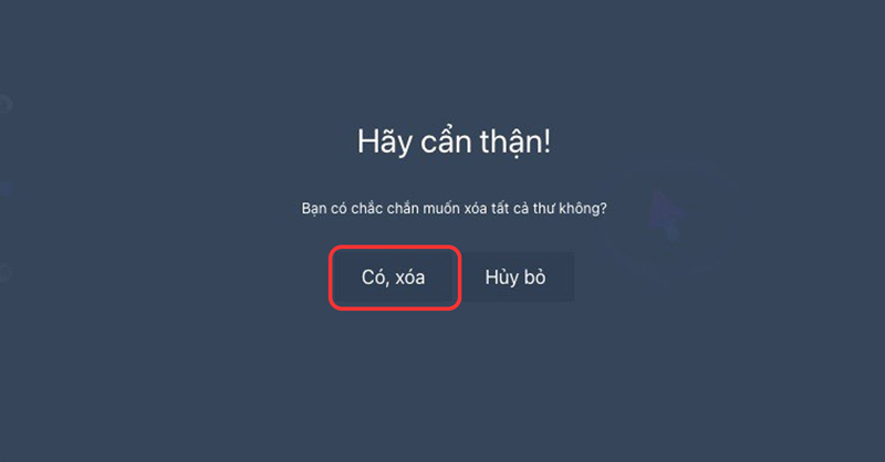 Chọn Có, xóa để xóa toàn bộ tin nhắn Messenger