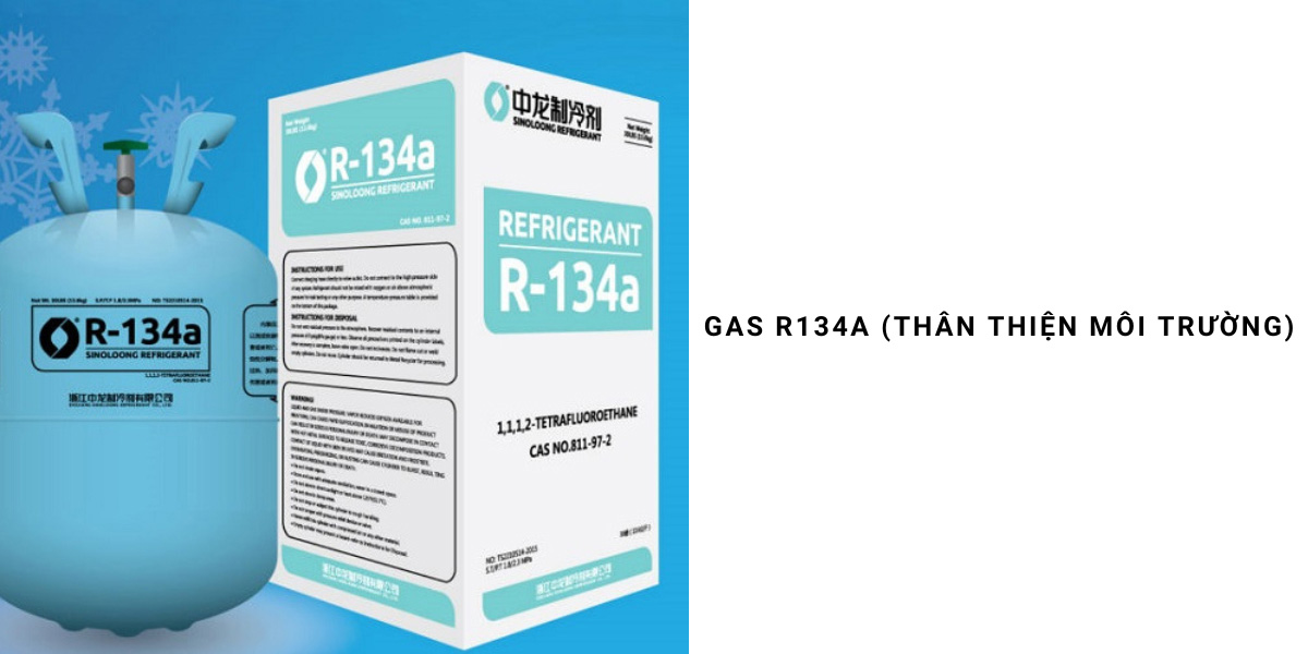 Loại Gas R134a thân thiện môi trường