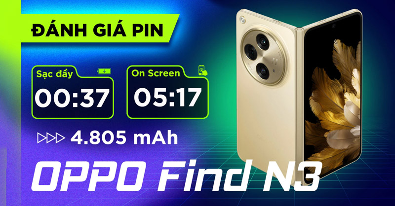Đánh giá pin OPPO Find N3