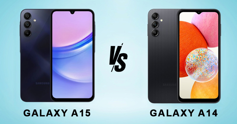 So sánh Samsung A15 và A14