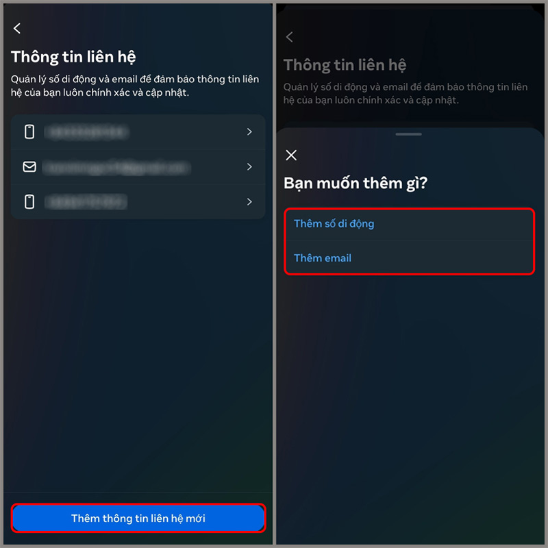 Chọn 1 trong 2 mục Thêm số di động hoặc email