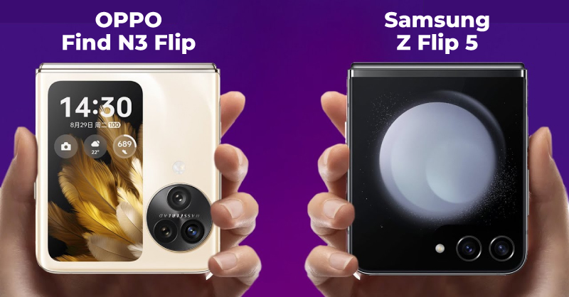 So sánh OPPO Find N3 Flip và Galaxy Z Flip 5