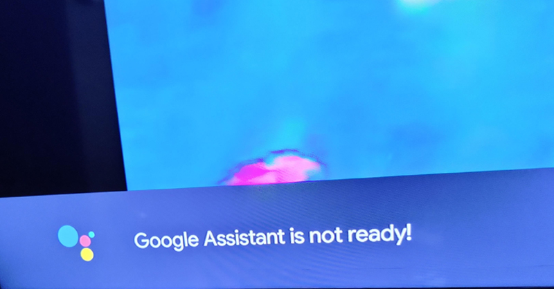 Lỗi Google Assistant is not ready trên tivi